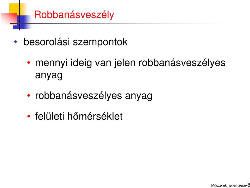 robbanásveszélyes anyag