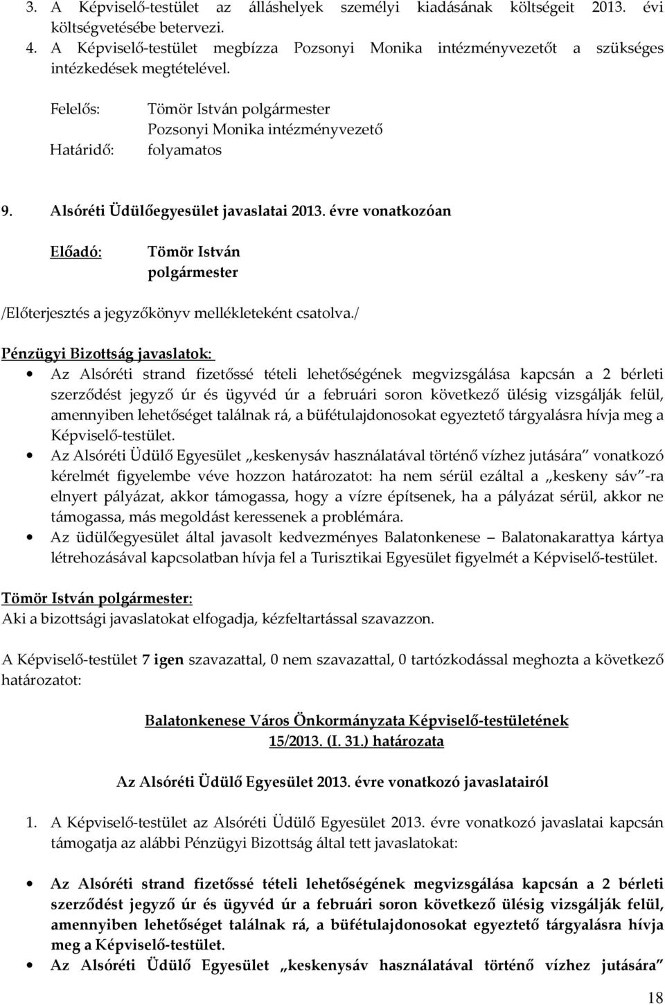 Alsóréti Üdülőegyesület javaslatai 2013.