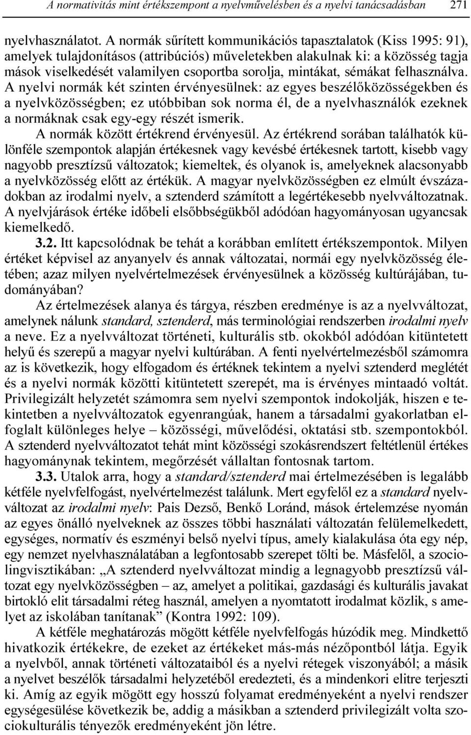 mintákat, sémákat felhasználva.