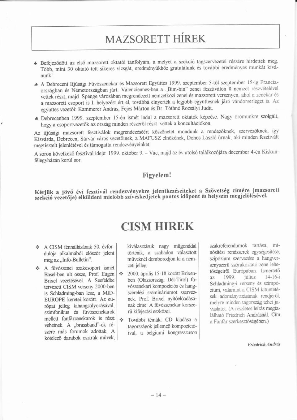 szeptember 5-tőlő szeptember l5-ig Frnciorszgbn s Nmetorszgbn í jrt.