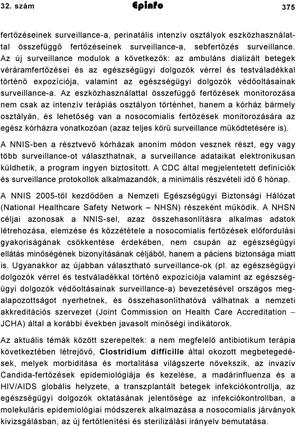 védőoltásainak surveillance-a.