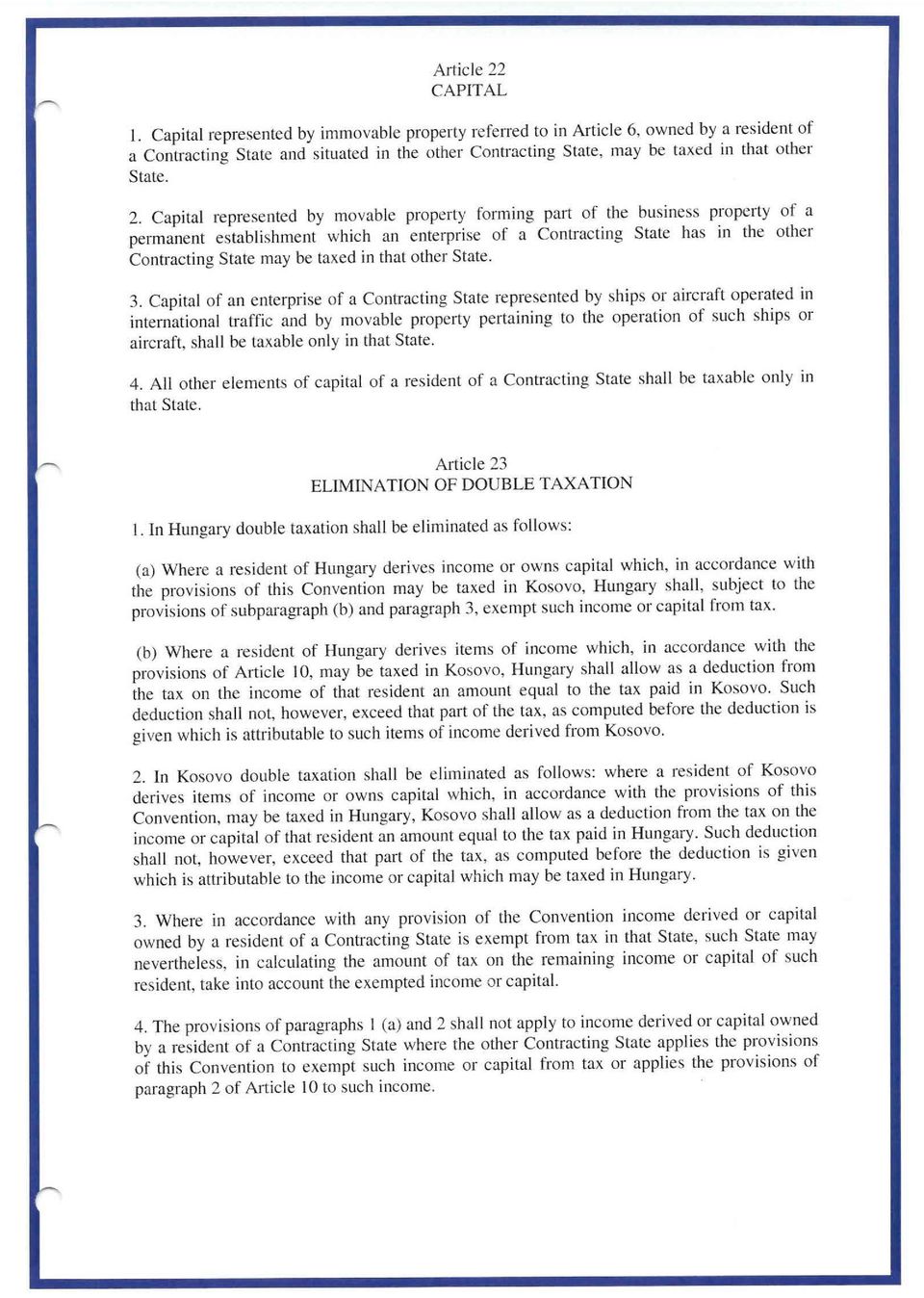 Capital represented by movable property forming part of the business property of a permanent establishment which an enterprise of a Contracting State has in the other Contracting State may be taxed