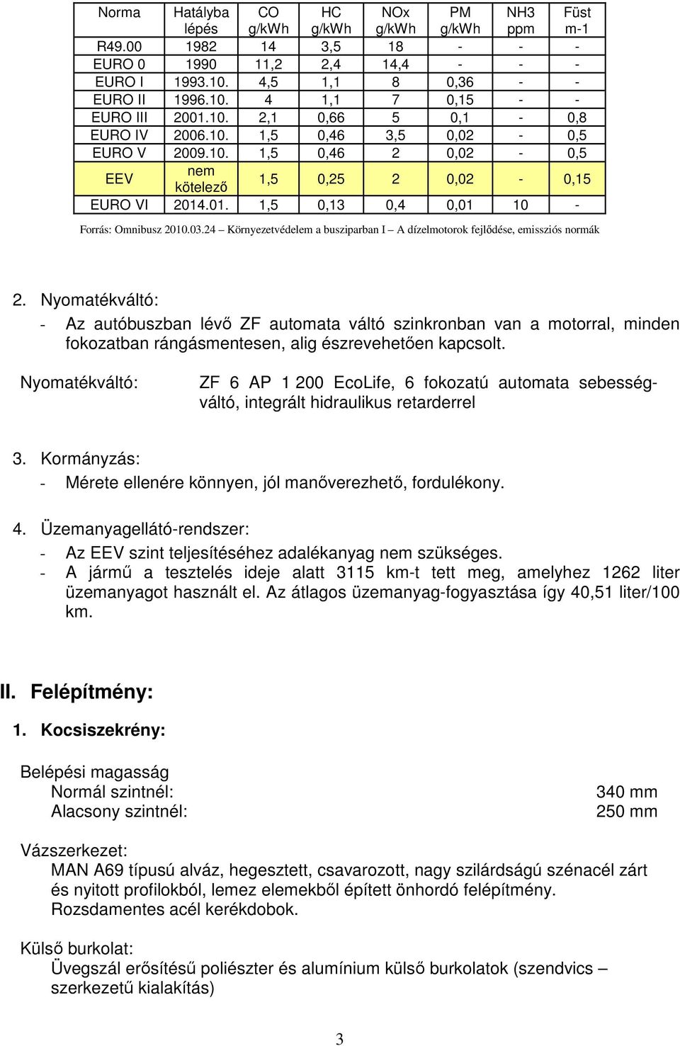 03.24 Környezetvédelem a busziparban I A dízelmotorok fejlődése, emissziós normák 2.