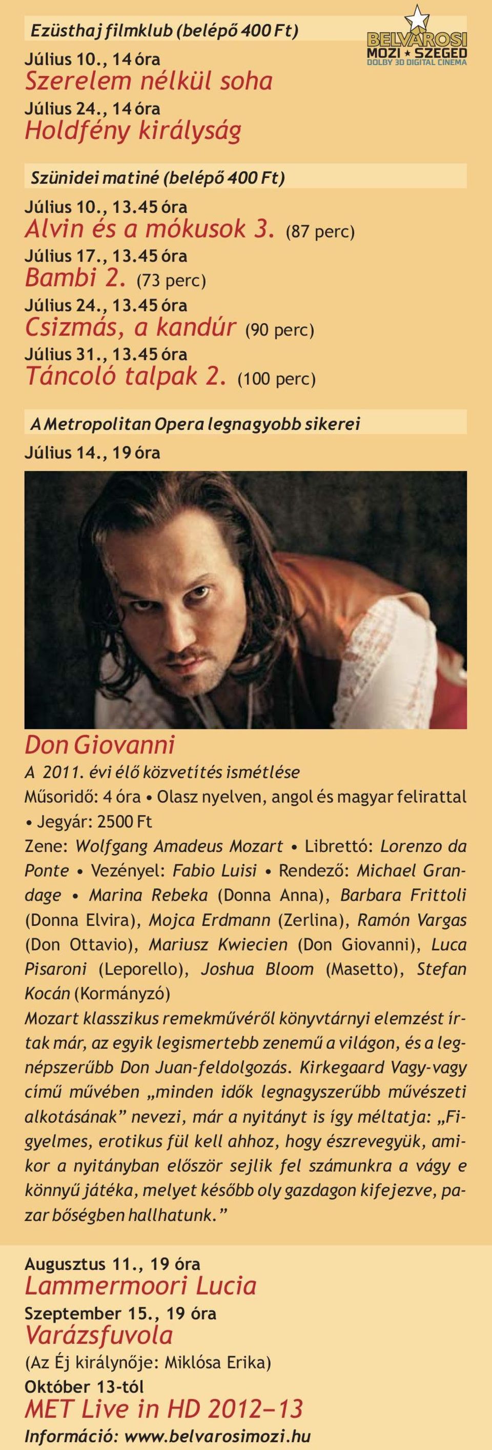 , 19 óra Don Giovanni A 2011.