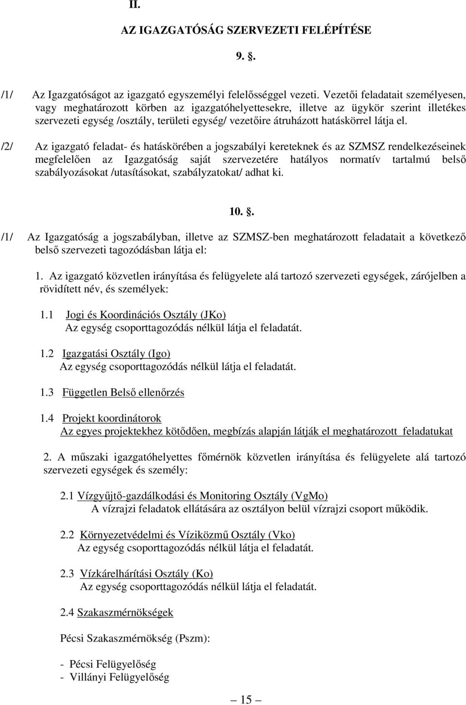 látja el.