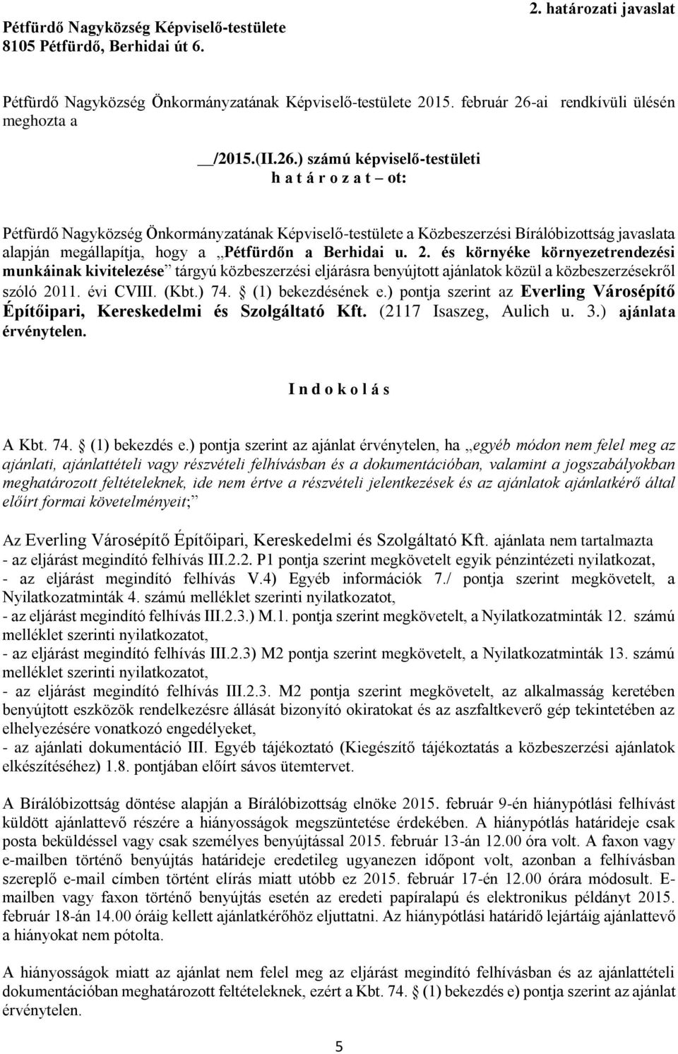 ai rendkívüli ülésén meghozta a /2015.(II.26.