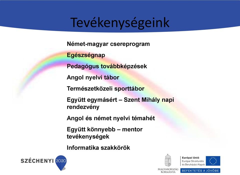 Együtt egymásért Szent Mihály napi rendezvény Angol és német