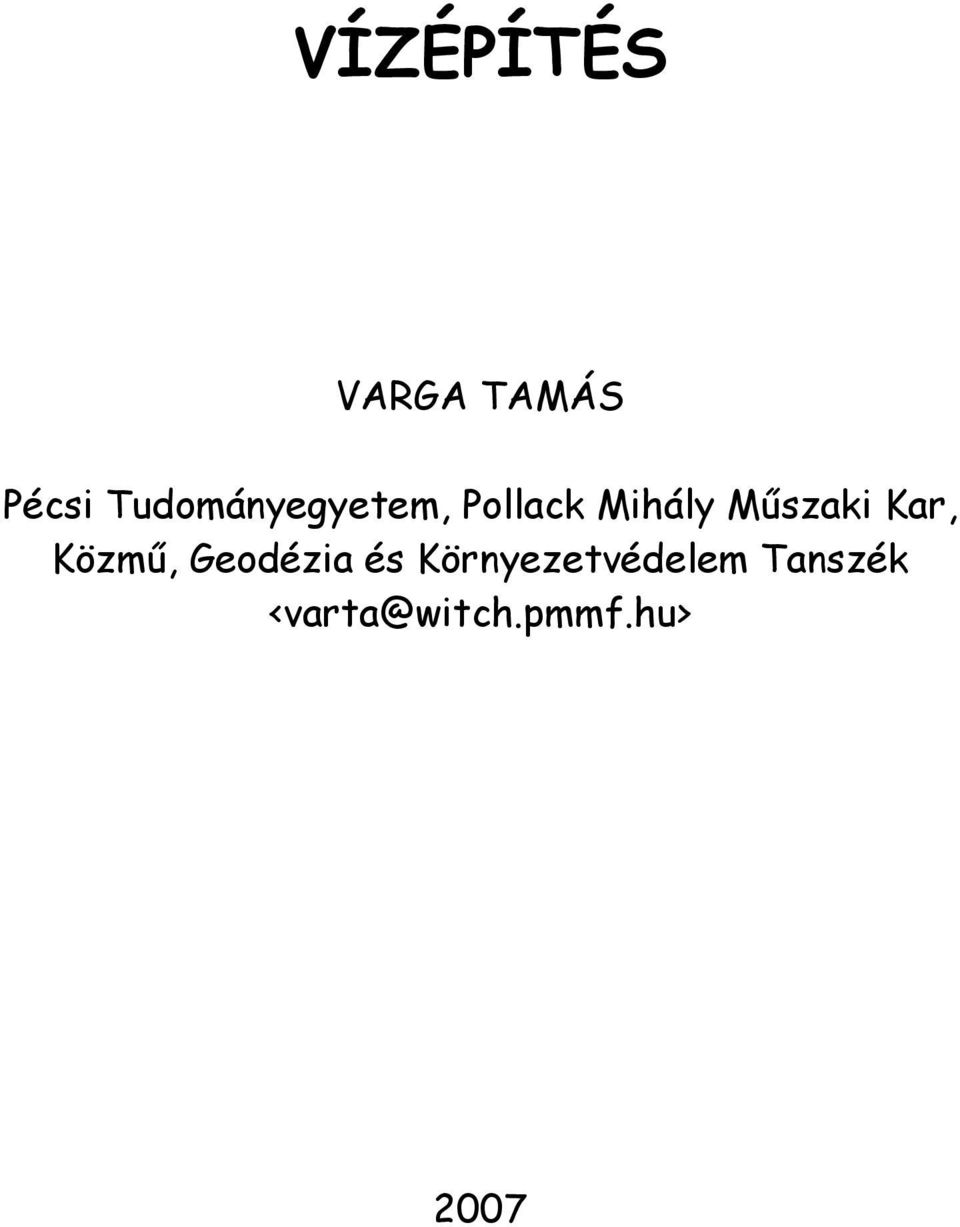 Műszaki Kar, Közmű, Geodézia és