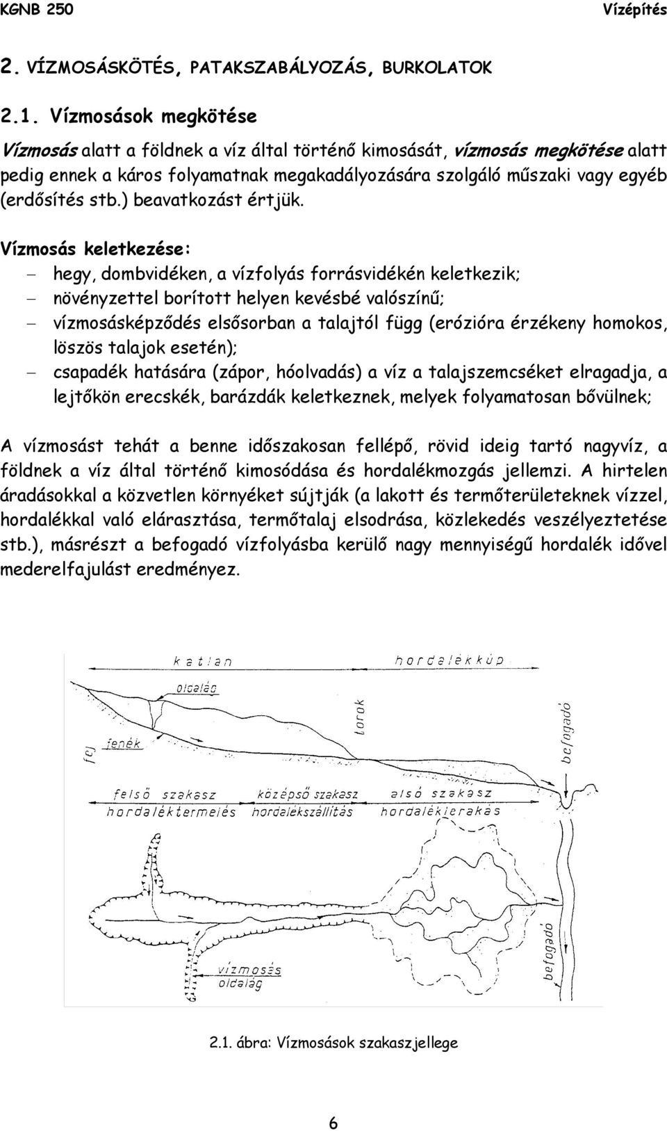 ) beavatkozást értjük.
