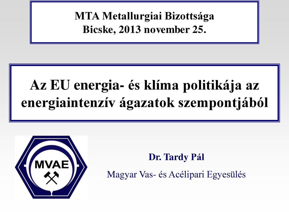 Az EU energia- és klíma politikája az