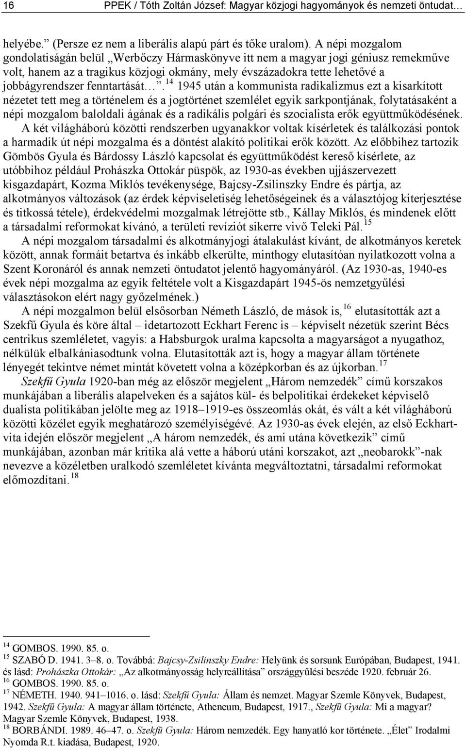 fenntartását.