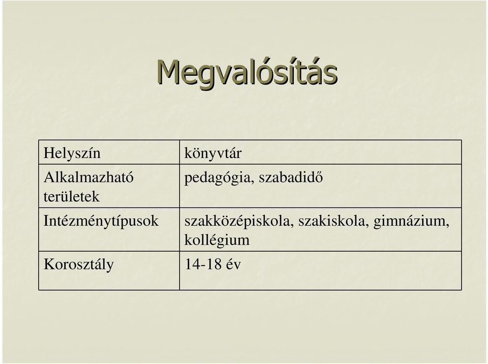 könyvtár pedagógia, szabadidı