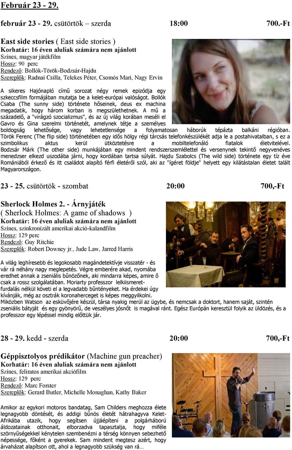 Hajónapló című sorozat négy remek epizódja egy szkeccsfilm formájában mutatja be a kelet-európai valóságot.