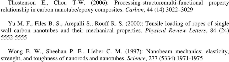 Carbon, 44 (14) 3022 3029 Yu M. F., Files B. S.