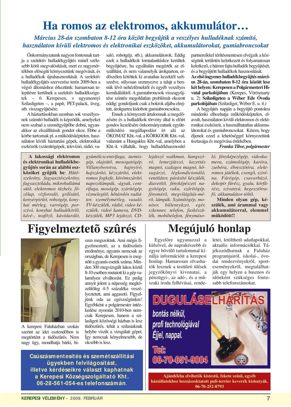 újrahasznosítását.