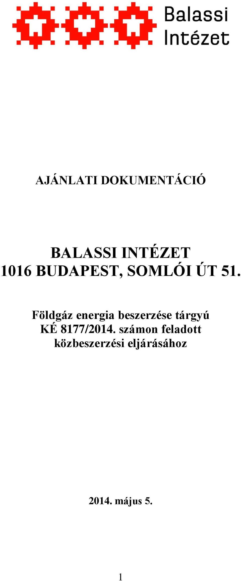 Földgáz energia beszerzése tárgyú KÉ