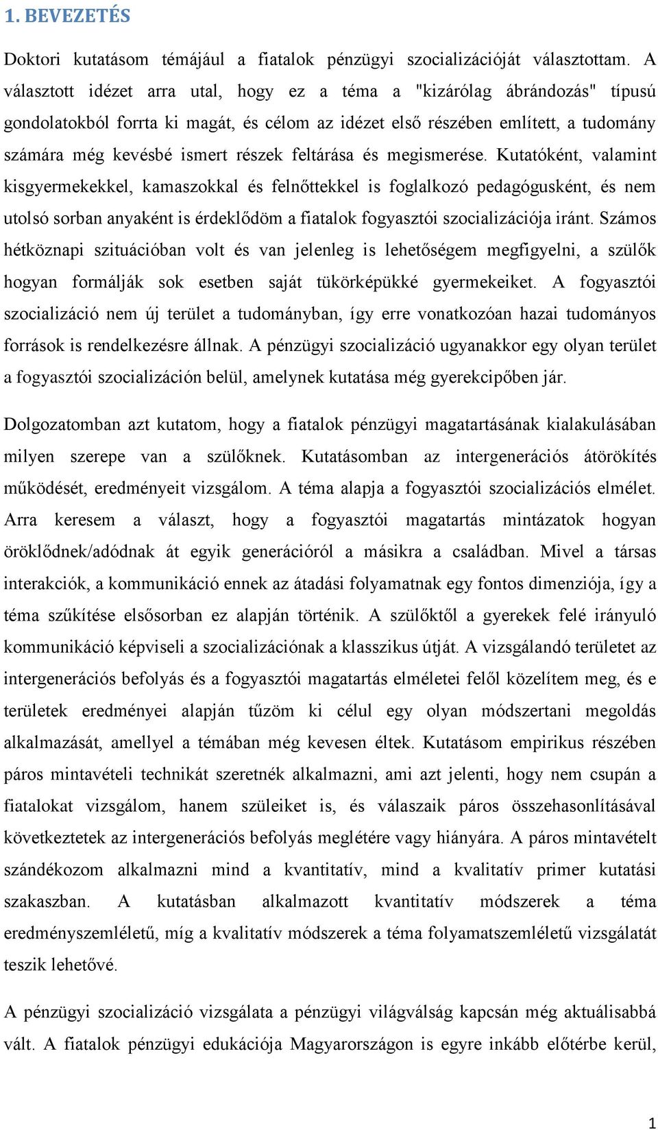 feltárása és megismerése.