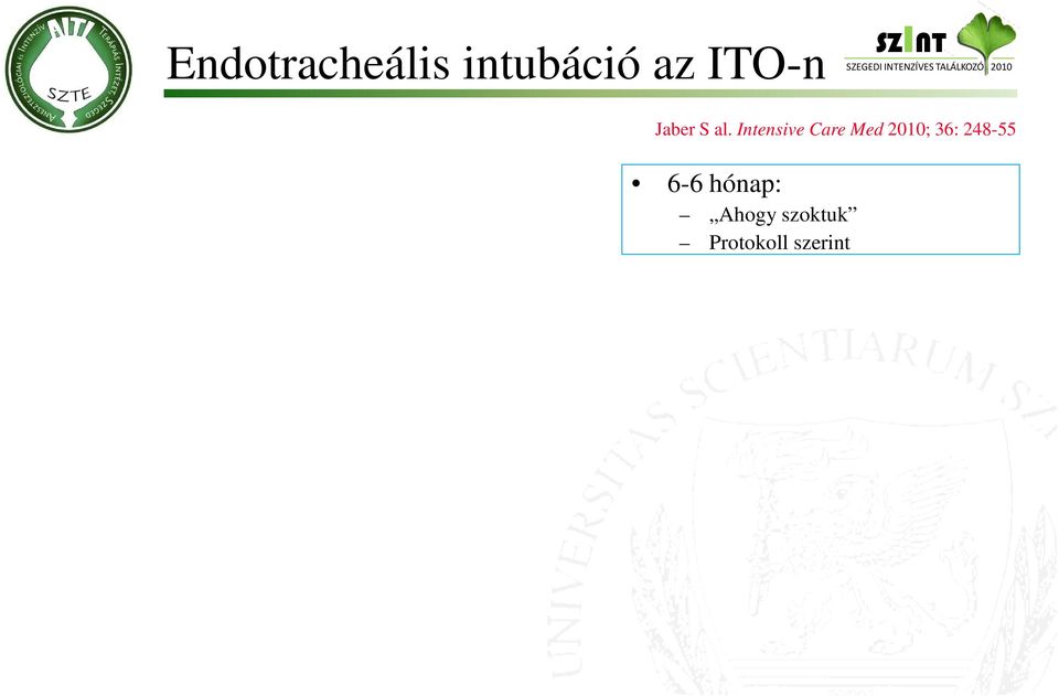 Intensive Care Med 2010; 36: