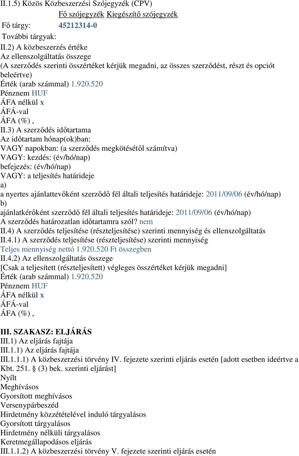 520 Pénznem HUF ÁFA nélkül x ÁFÁ-val ÁFA (%), II.