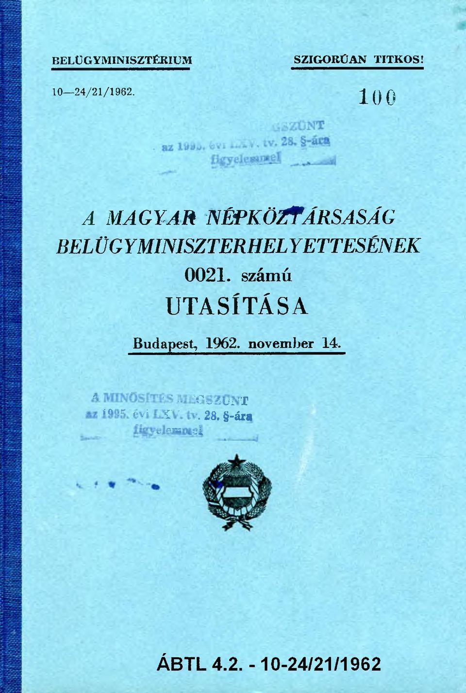 számú UTASÍTÁSA Budapest, 1962. november 14.
