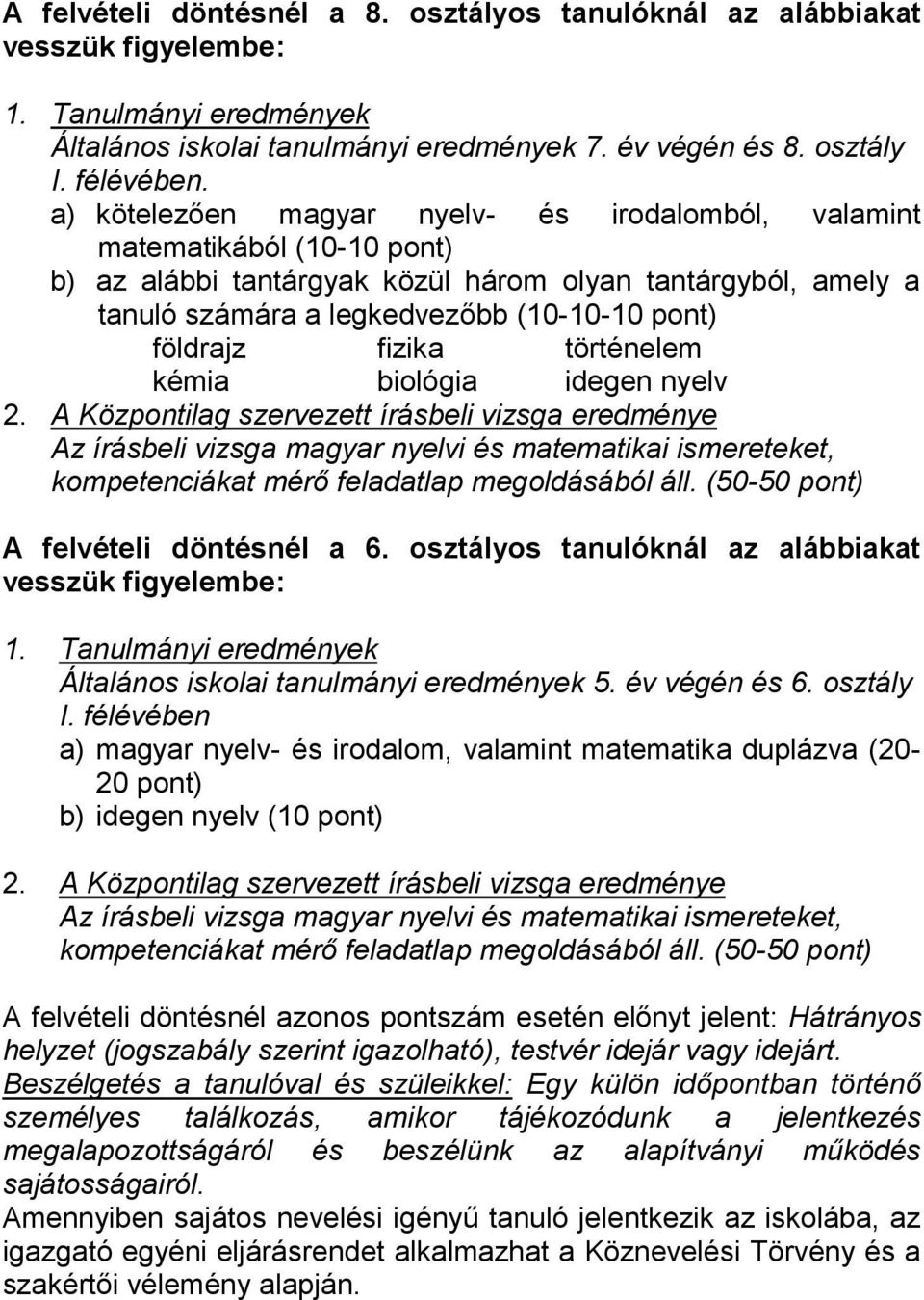 fizika történelem kémia biológia idegen nyelv 2.