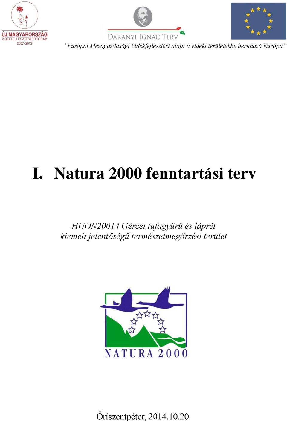 Natura 2000 fenntartási terv HUON20014 Gércei tufagyűrű