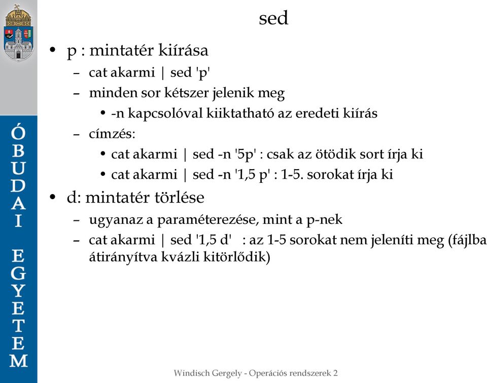 akarmi sed -n '1,5 p' : 1-5.