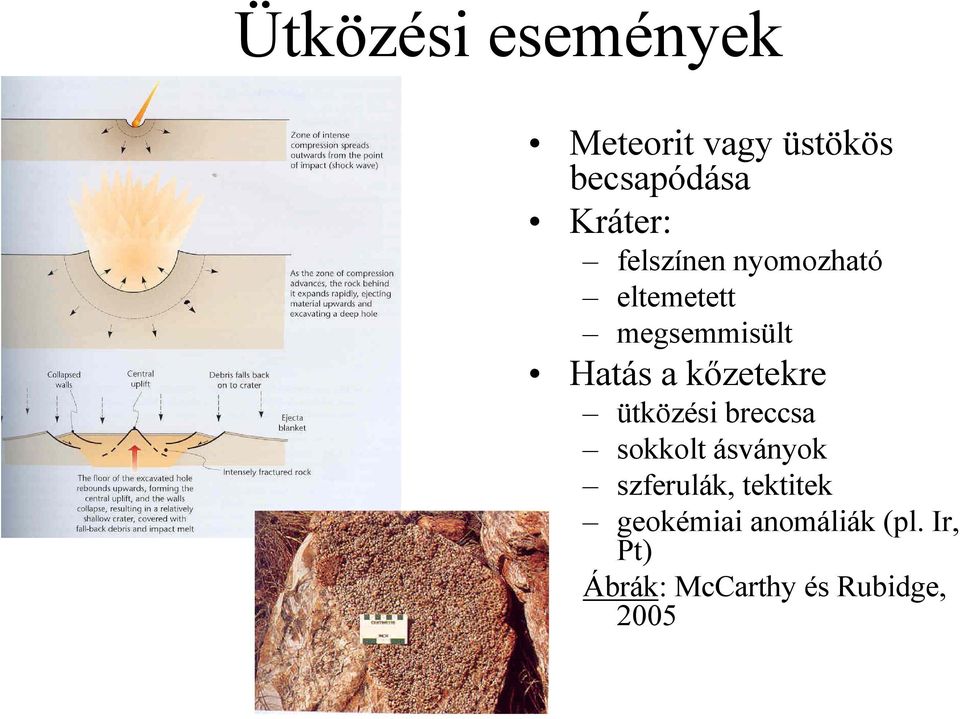 kızetekre ütközési breccsa sokkolt ásványok szferulák,