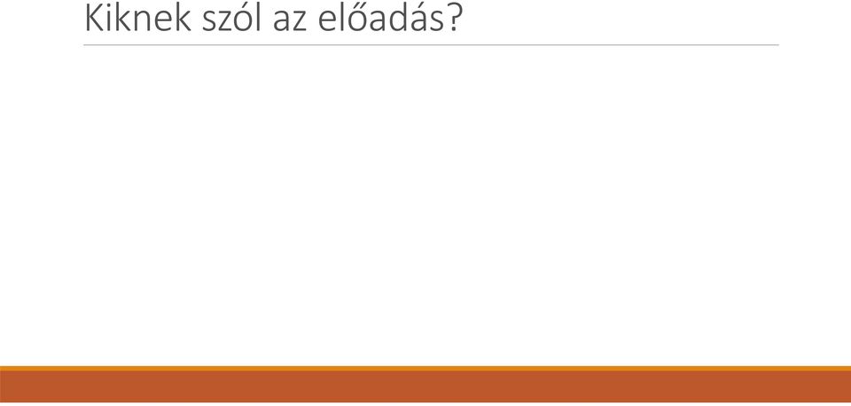 előadás?