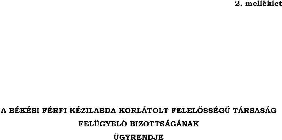 FELELŐSSÉGŰ TÁRSASÁG