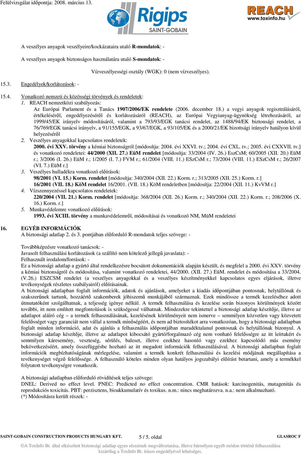 REACH nemzetközi szabályozás: Az Európai Parlament és a Tanács 1907/2006/EK rendelete (2006. december 18.