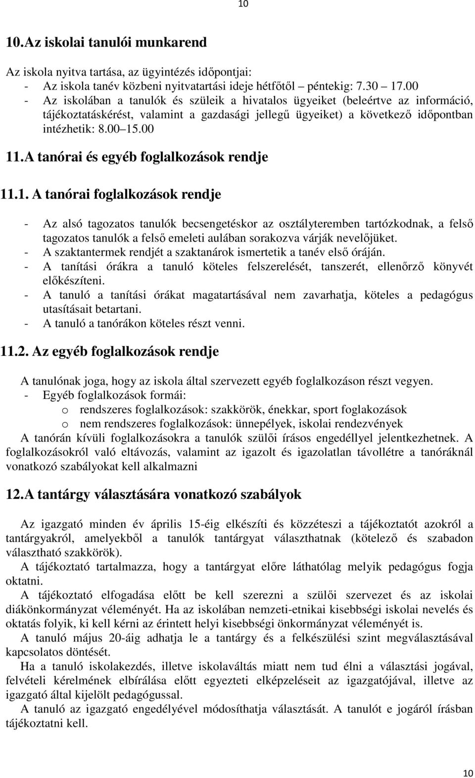 A tanórai és egyéb foglalkozások rendje 11