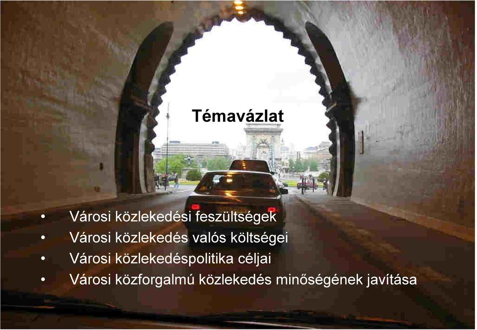 költségei Városi közlekedéspolitika