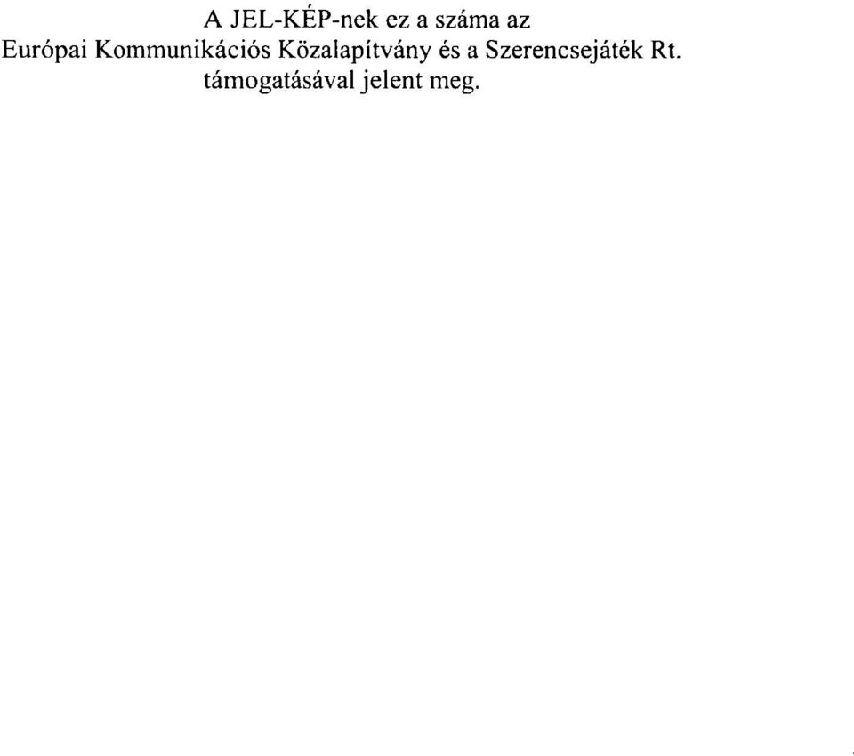 Közalapítvány és a