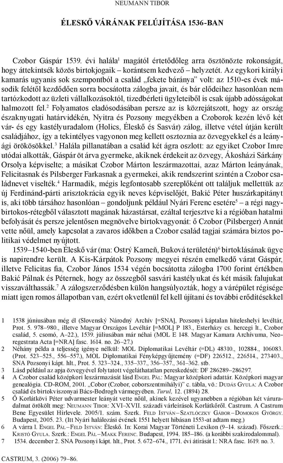 az üzleti vállalkozásoktól, tizedbérleti ügyleteiből is csak újabb adósságokat halmozott fel.