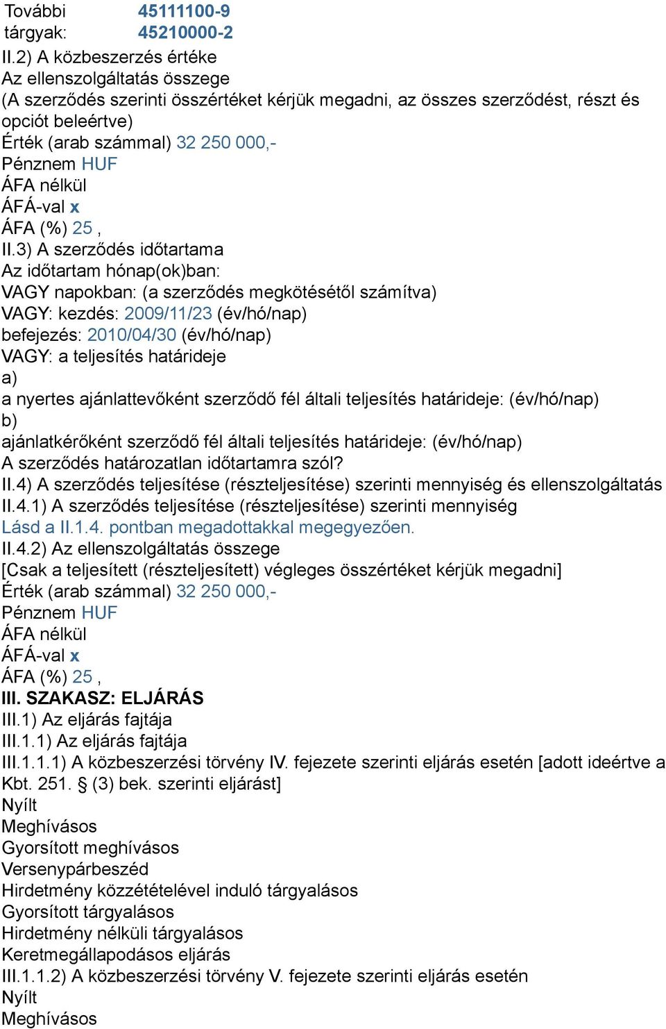 ÁFA nélkül ÁFÁ-val x ÁFA (%) 25, II.