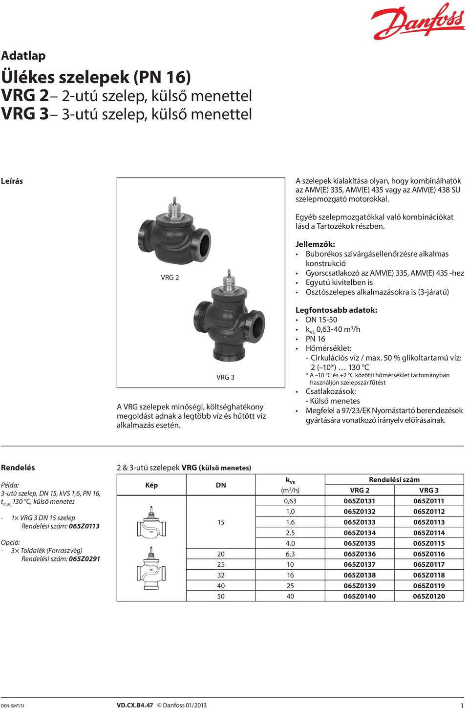 Ülékes szelepek (PN 16) VRG 2 2-utú szelep, külső menettel VRG 3 3-utú  szelep, külső menettel - PDF Free Download