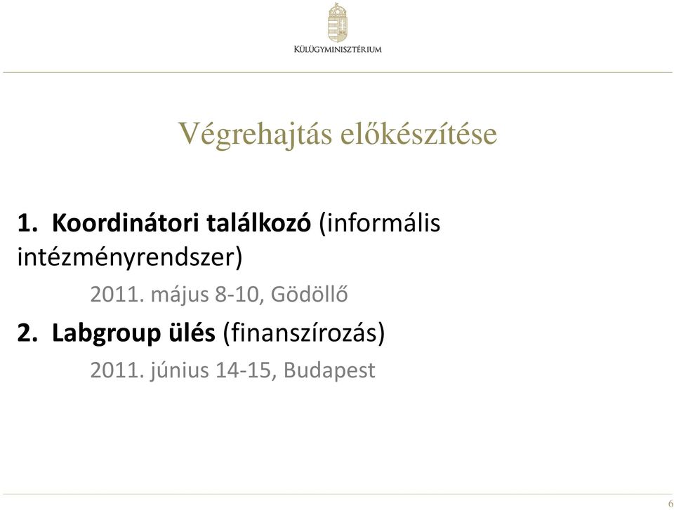 intézményrendszer) 2011.