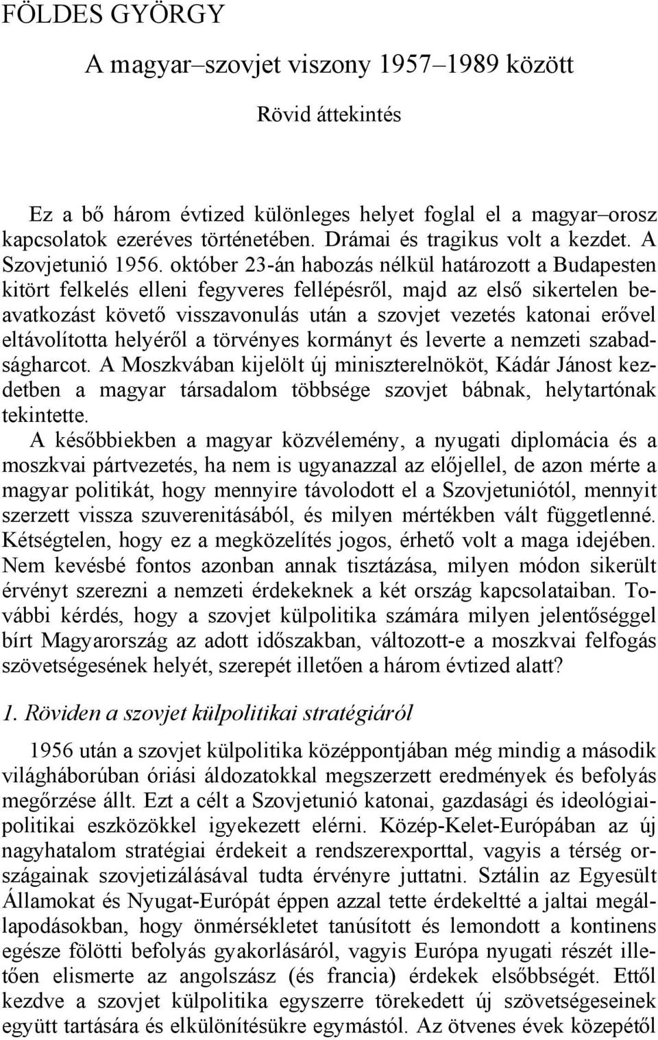 FÖLDES GYÖRGY A magyar szovjet viszony között - PDF Ingyenes letöltés