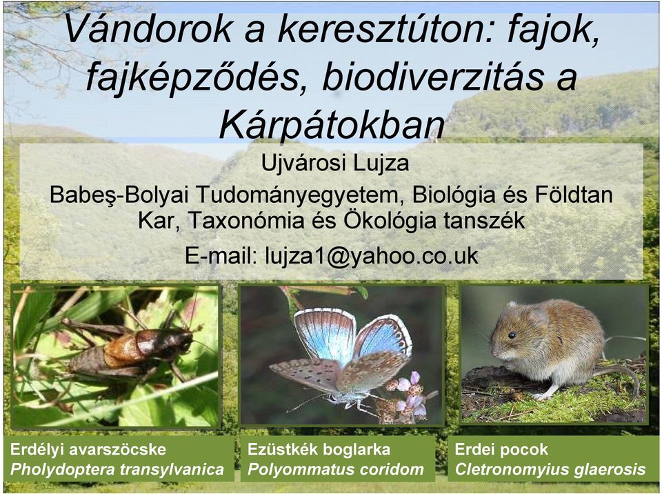 és Ökológia tanszék E-mail: lujza1@yahoo.co.