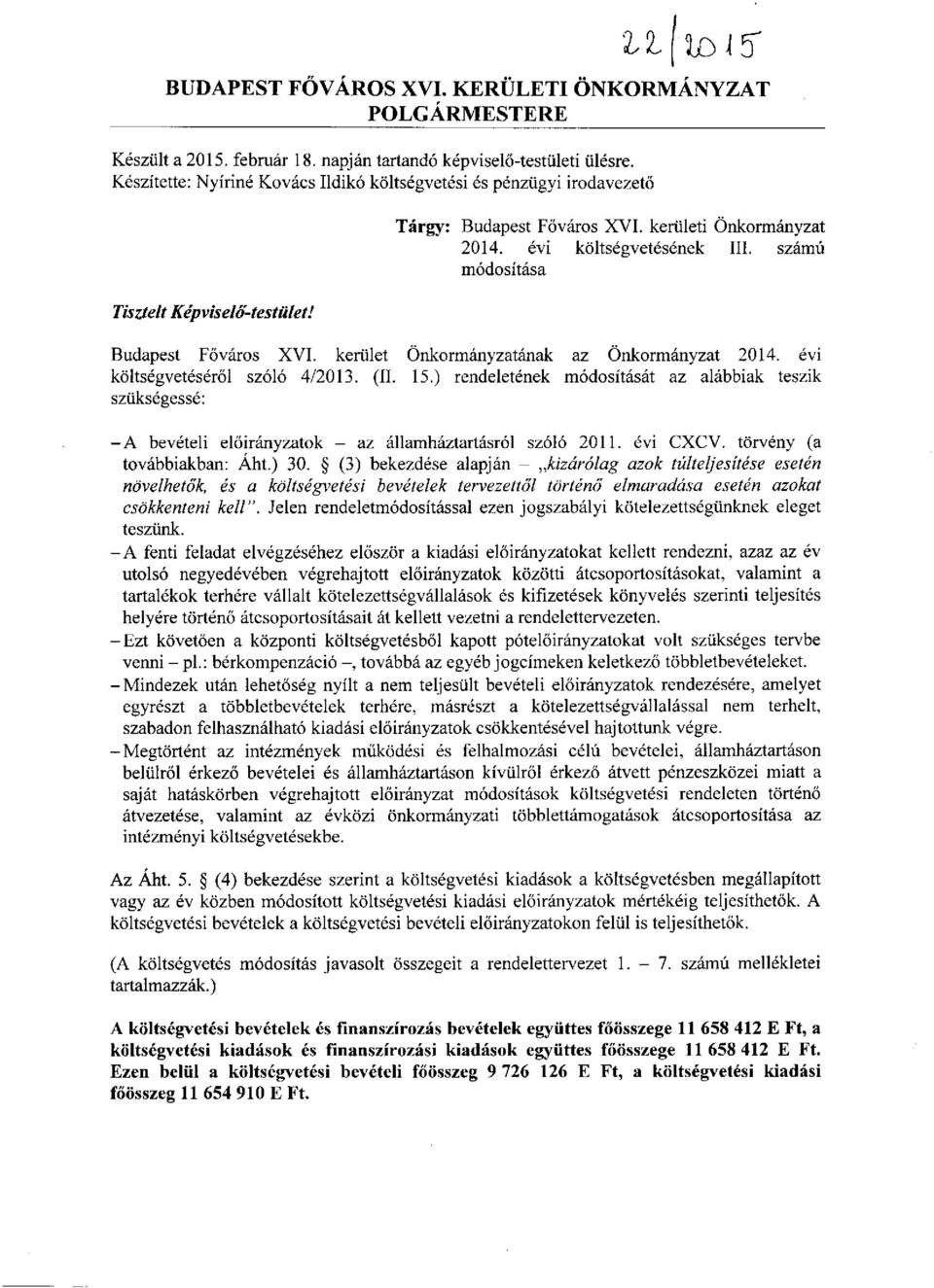 Budapest Főváros XVI. kerület Önkormányzatának az Önkormányzat 2014. évi költségvetéséről szóló 4/2013. (II. 15.