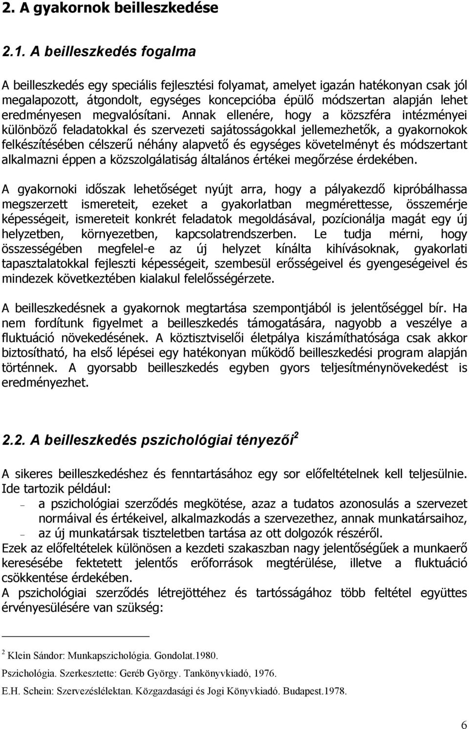 eredményesen megvalósítani.