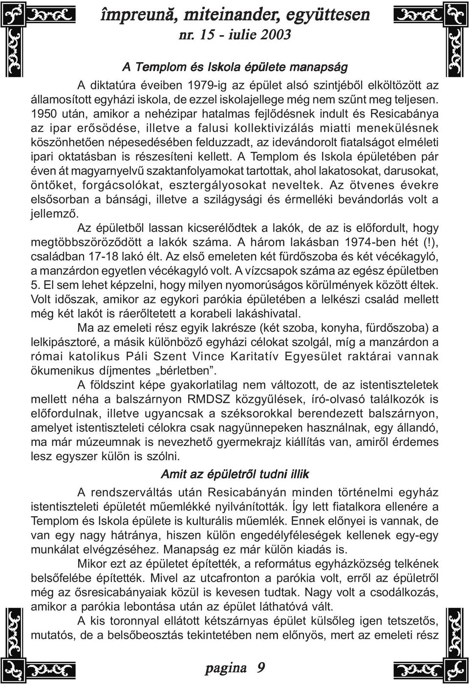 fiatalságot elméleti ipari oktatásban is részesíteni kellett.