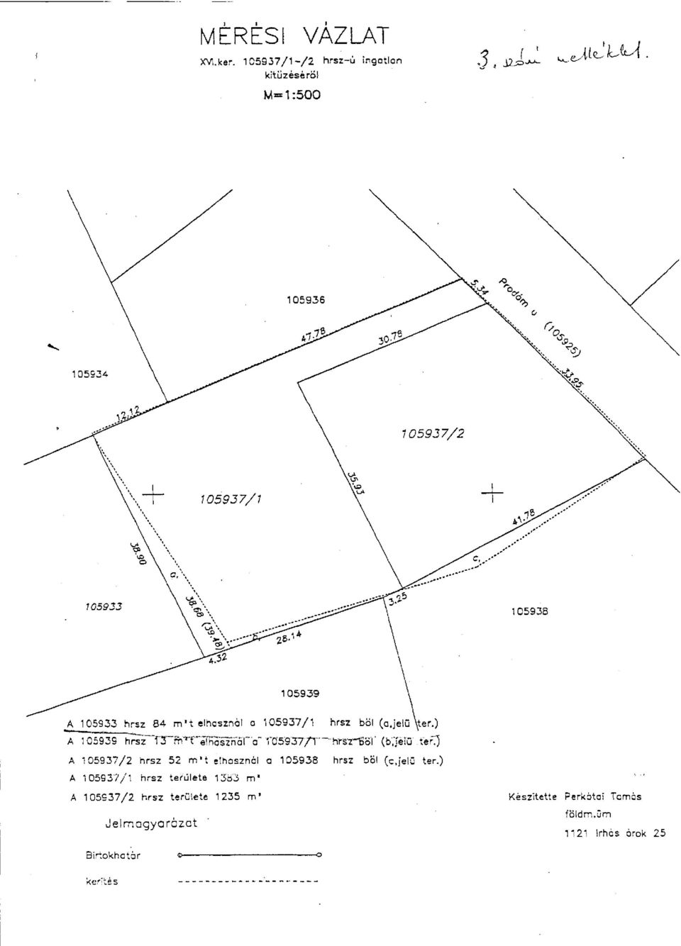 zn^á n TGS937-/T^hríar$$\' (bjélü' ieftj A 105937/2 hrsz 52 rrv't elhasznál a 105938 hrsz böl (c.