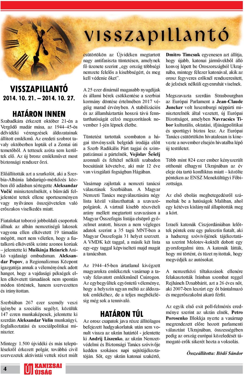 Előállították azt a szurkolót, aki a Szerbia-Albánia labdarúgó-mérkőzés közben élő adásban sértegette Aleksandar Vučić miniszterelnököt, s bűnvádi feljelentést tettek ellene sporteseményen vagy