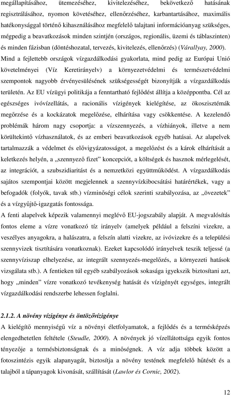 ellenőrzés) (Várallyay, 2000).