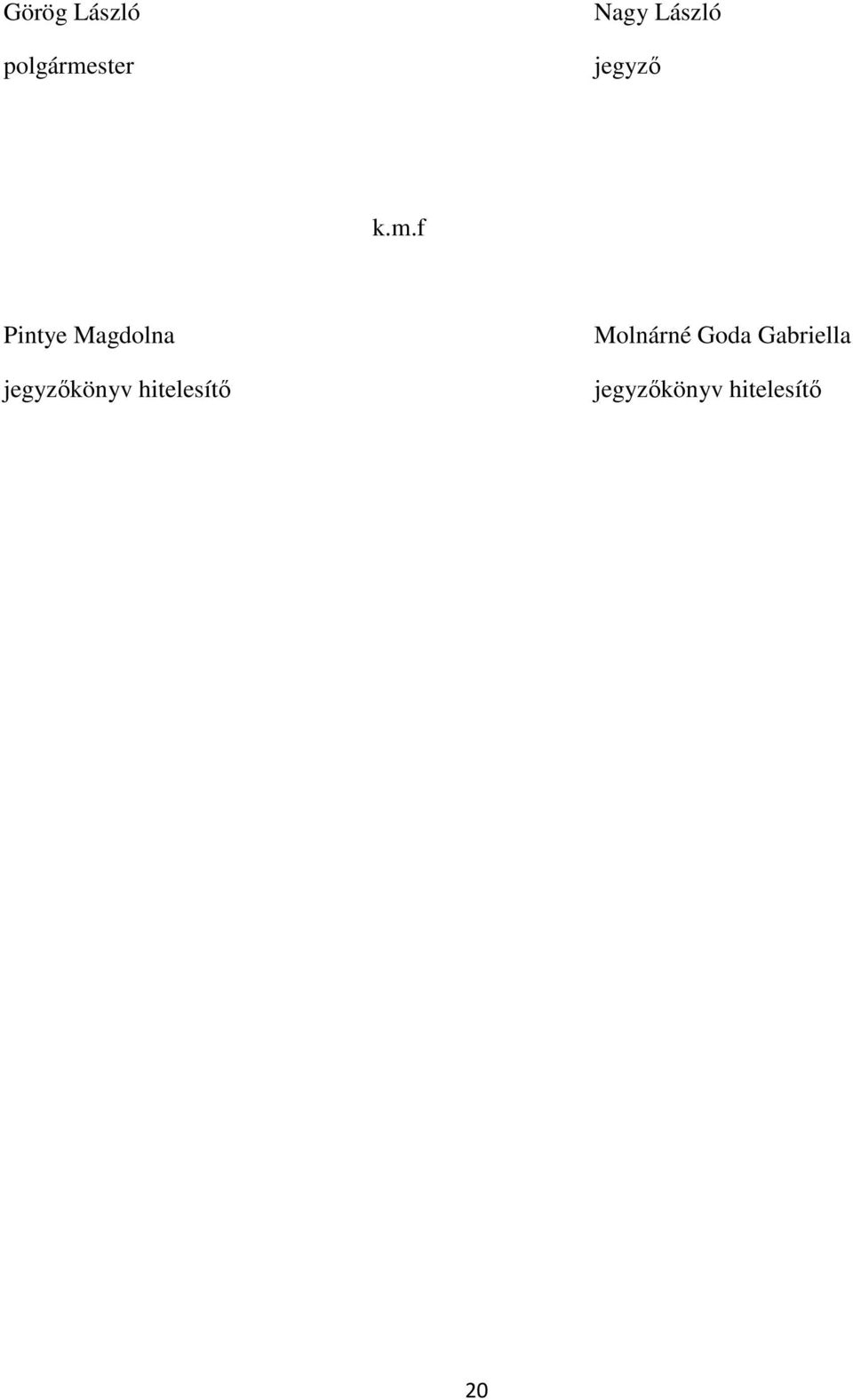 f Pintye Magdolna jegyzőkönyv