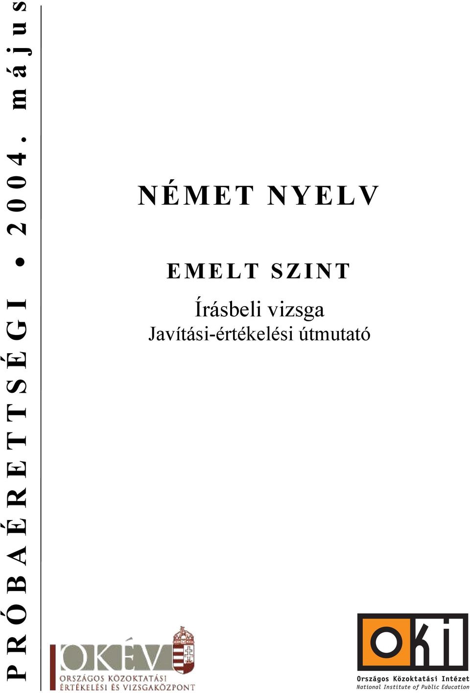 SZINT Írásbeli vizsga