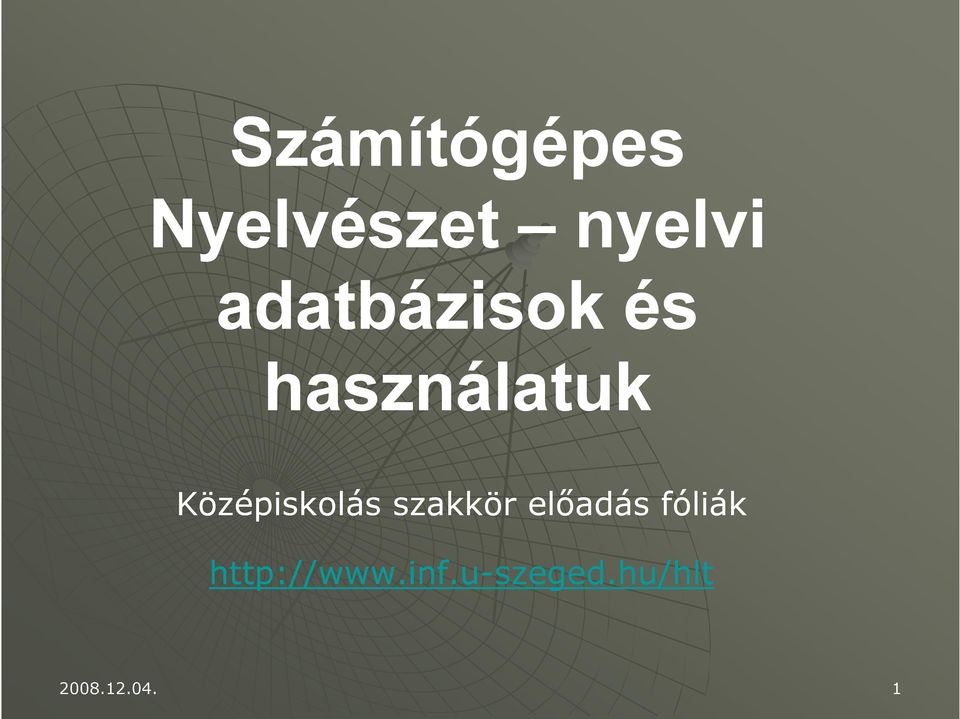 Középiskolás szakkör előadás