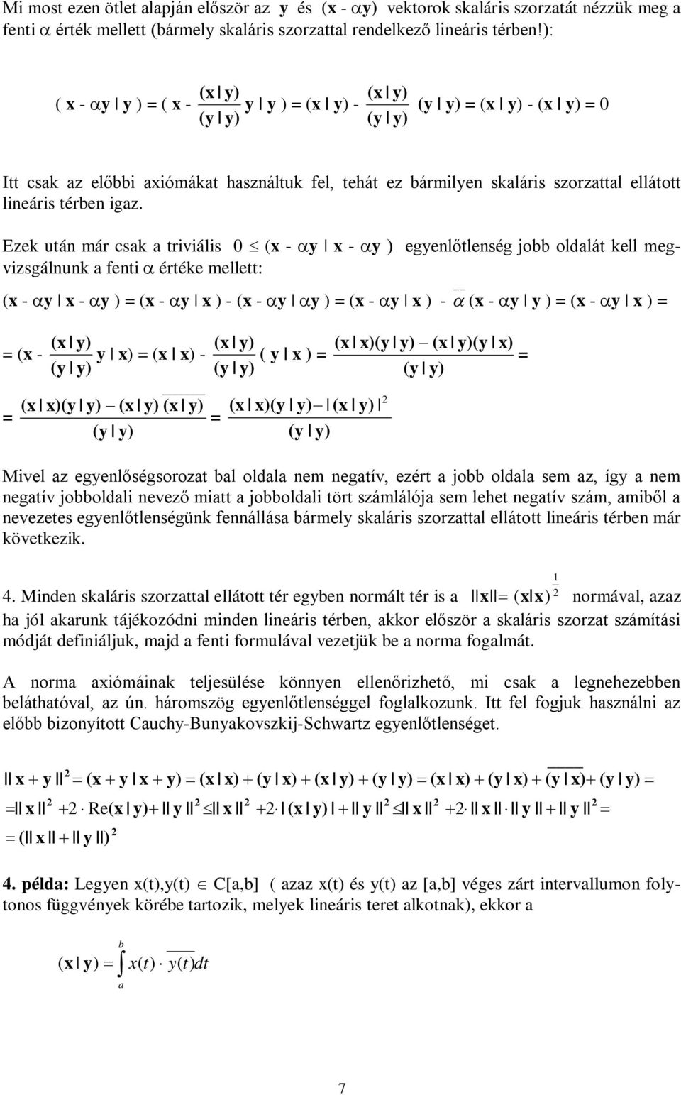 Eze utá má cs tiviális (x - y x - y ) egyelőtleség jobb oldlát ell megvizsgálu feti étée mellett: (x - y x - y ) = (x - y x ) - (x - y y ) = (x - y x ) - (x - y y ) = (x - y x ) = = (x - (x y) y x) =